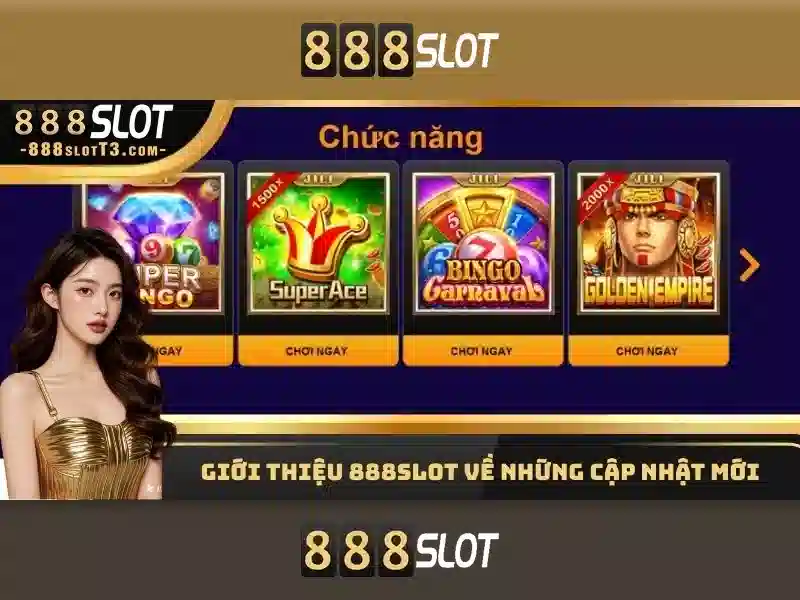 Sản phẩm và dịch vụ cốt lõi của casino slot 888