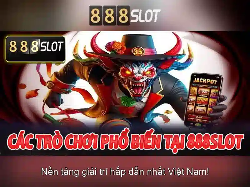 888slot - Trải nghiệm đánh bạc trực tuyến an toàn và thú vị