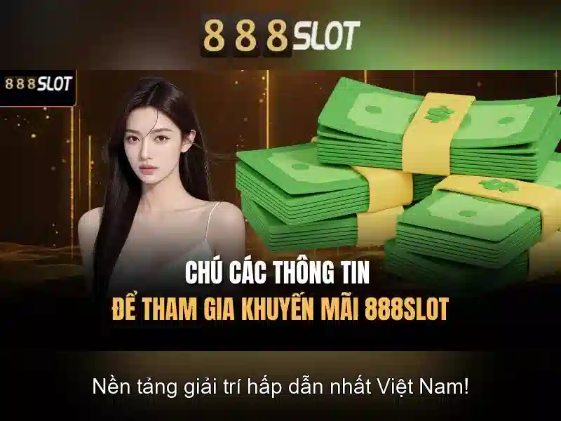 888slot - Đánh giá nền tảng slot trực tuyến